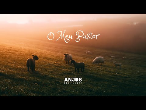 O Meu Pastor - Anjos de Resgate