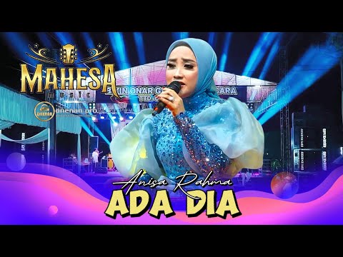 ADA DIA - ANISA RAHMA - MAHESA MUSIC LIVE ARJOSARI ULUJAMI PEMALANG