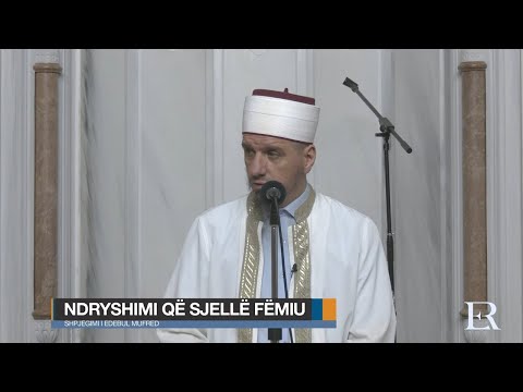 Shpjegimi i Edebul Mufred | 19. Ndryshimi që sjell fëmiu - Enis Rama