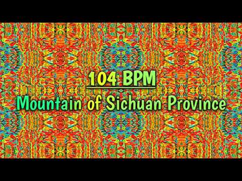 104 BPM - Mountains of Sichuan Province (Original Mix)