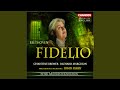 Fidelio, Op. 72, Act I Scene 1: If only we could marry today (Marzellina, Rocco, Leonora)