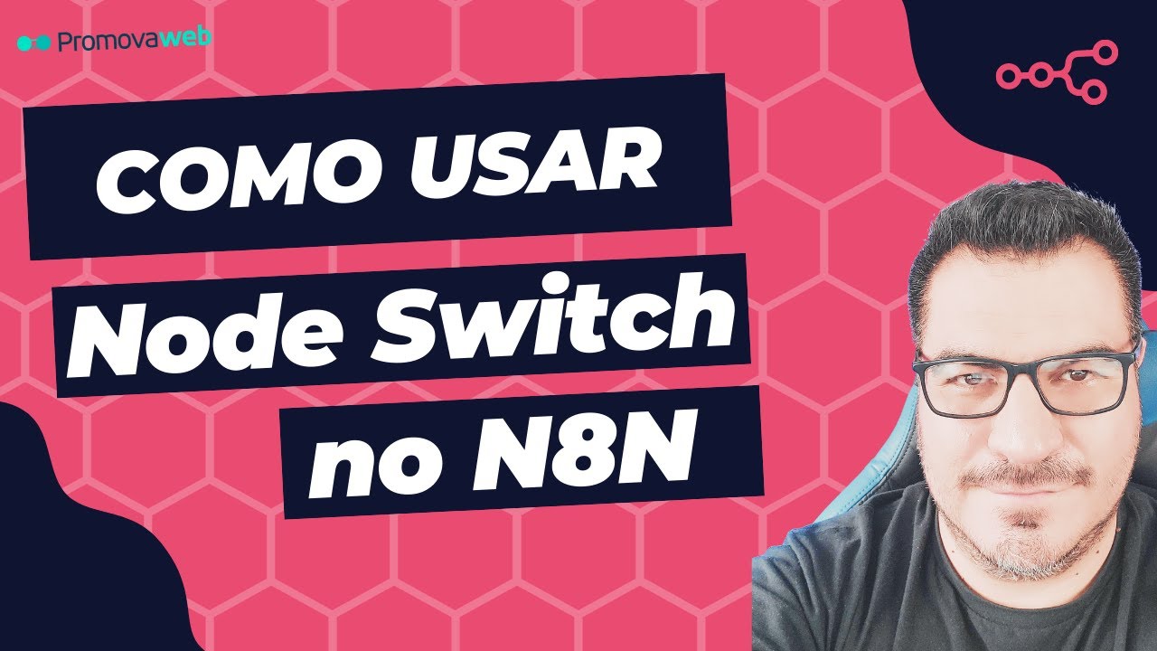 Como usar o Node Switch no N8N