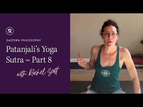 The Yoga Sutras of Patanjali (Part 8): The Yamas! Learn Yoga Philosophy with Rachel