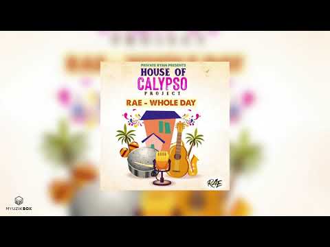 Whole Day | Rae x Private Ryan [House of Calypso Project] 2021 Soca