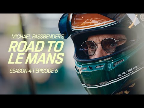 Michael Fassbender: Road to Le Mans – Season 4, Episode 6 – Stress test