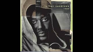 Luther Vandross Now that I found you