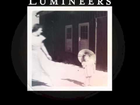 The Lumineers - Slow It Down - HQ w/ Lyrics
