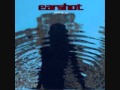 Earshot - Not Afraid