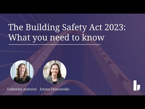 The Building Safety Act - what you need to know