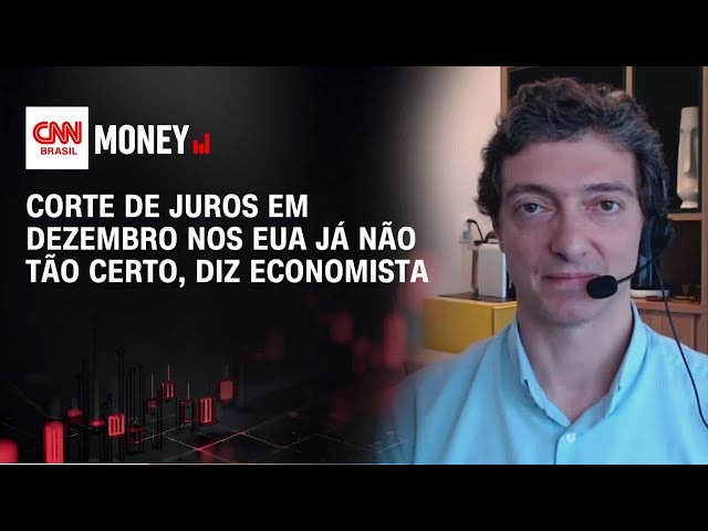 Corte de juros em dezembro nos EUA já não tão certo, diz economista | Abertura de Mercado