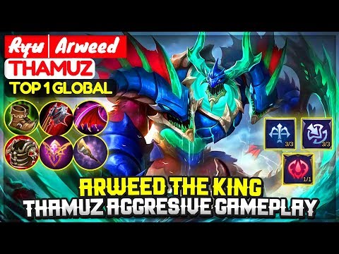 Arweed The King, Thamuz Aggresive Gameplay [ Top 1 Global Thamuz ] R̶y̶u̶│Arweed - Mobile Legends