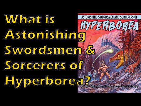 What is Astonishing Swordsmen & Sorcerers of Hyperborea? | What is System Series