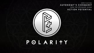POLARITY - Autonomy's Conquest (feat. David Journeaux)