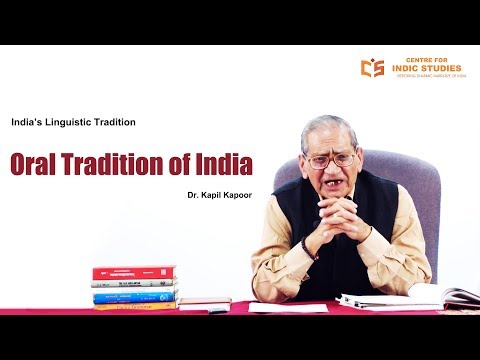 Oral Tradition of India - Dr. Kapil Kapoor - CIS Courses