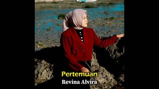 Download lagu Pertemuan · Revina Alvira mp3 Download lagu Pertemuan · Revina Alvira mp3