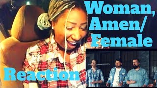 Home Free Reaction - Woman, Amen/Female!!!