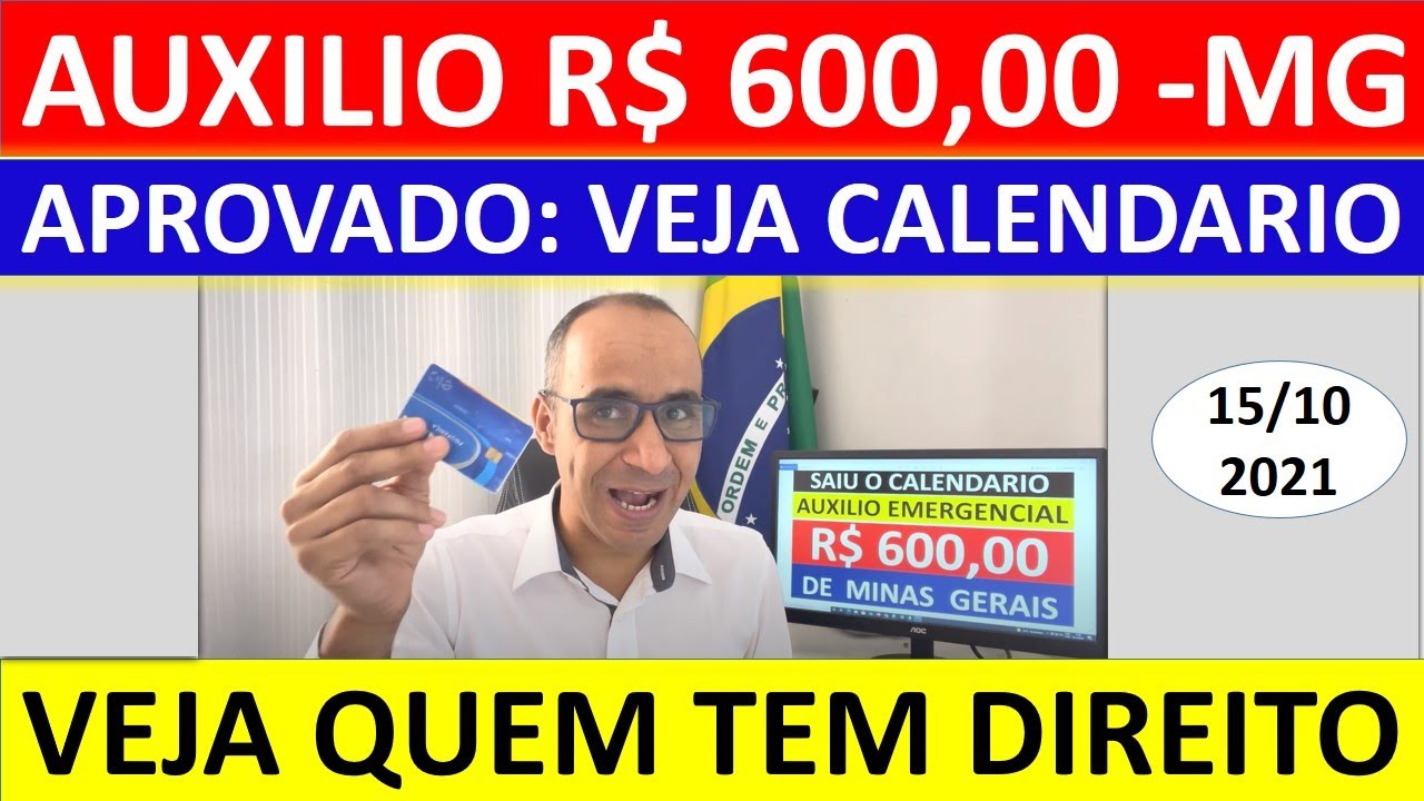 CALENDÁRIO DO AUXÍLIO EMERGENCIAL MINEIRO, QUEM TEM DIREITO AO AUXILIO EMERGENCIAL MINEIRO