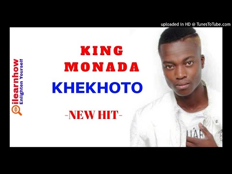 KING MONADA KHEKHOTO NEW HIT