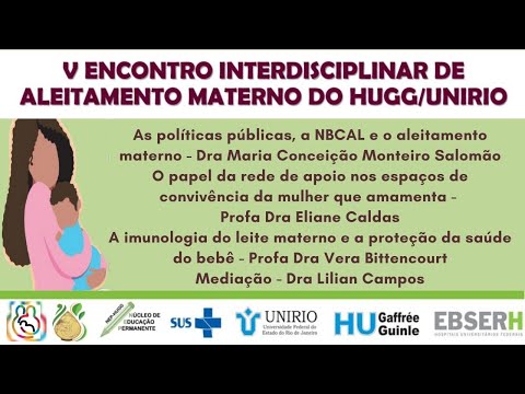 V ENCONTRO INTERDISCIPLINAR DE ALEITAMENTO MATERNO DO HUGG/UNIRIO