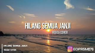 Download lagu Hilang semua janji versi (regea cover) mp3 Download lagu Hilang semua janji versi (regea cover) mp3