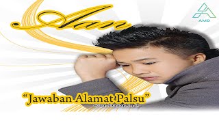 Download lagu Aan - Jawaban Alamat Palsu (HD  ) mp3