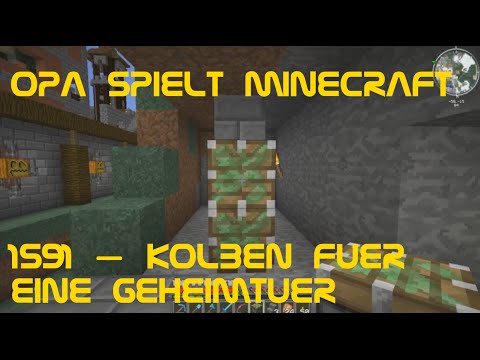 Opa spielt Minecraft 1591 – Kolben für eine Geheimtür