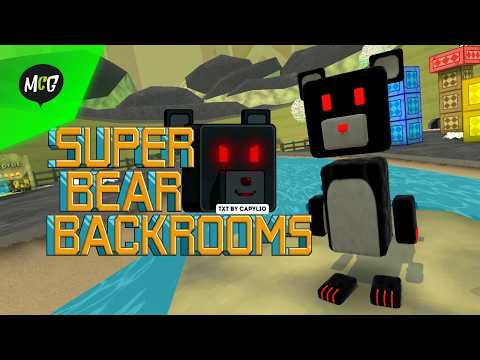 Super Bear Adventure Tapi Backrooms!