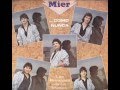 Los Mier - Si Se Hubiera Casado Conmigo (1986)