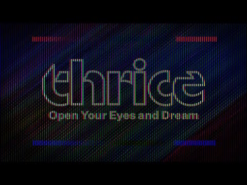 Videoclip de Open Your Eyes and Dream — Thrice