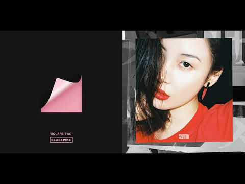 Sunmi x Blackpink - Playing with Gashina