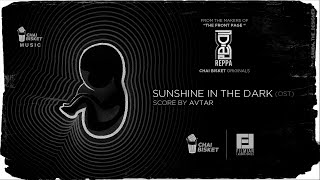 REPPA - SUNSHINE IN THE DARK OST | Chai Bisket Music | Chai Bisket