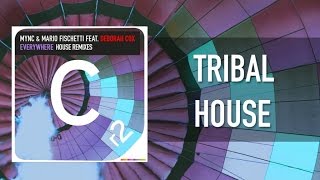 MYNC & Mario Fischetti Ft. Deborah Cox - Everywhere - Tom Stephan Remix