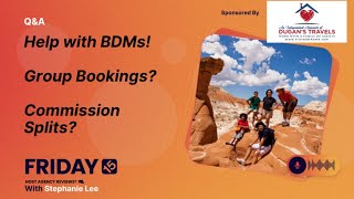 (232) Help with BDMs! Group Bookings? Commission Splits?