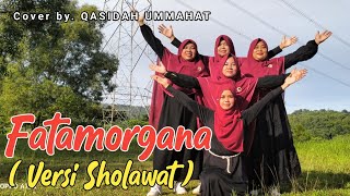 Download lagu FATAMORGANA (Versi Sholawat) Cover QASIDAH UMMAHAT mp3 Download lagu FATAMORGANA (Versi Sholawat) Cover QASIDAH UMMAHAT mp3