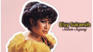 Download lagu Elvy Sukaesih - Salam Sayang ( Lirik Video) mp3