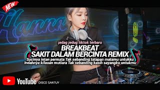 Download lagu BREAKBEAT SAKIT DALAM BERCINTA REMIX TIKTOK mp3 Download lagu BREAKBEAT SAKIT DALAM BERCINTA REMIX TIKTOK mp3