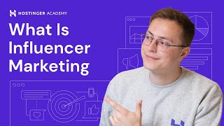 What is influencer marketing? Quick overview and common features