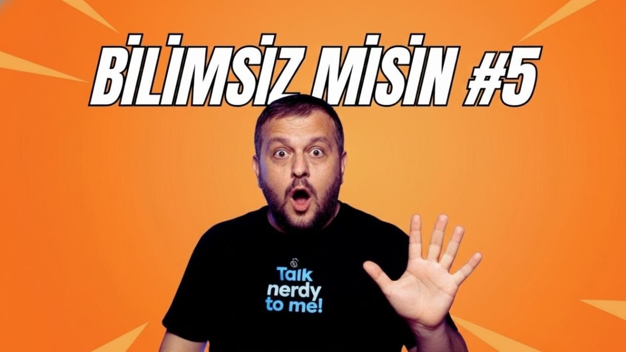 Bilimsiz Misiniz? 5. Bölüm