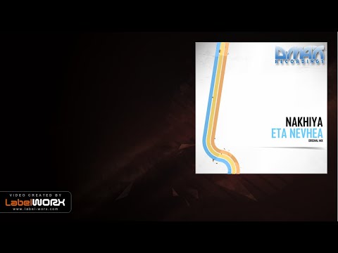 Nakhiya - Eta Nevhea (Original Mix)