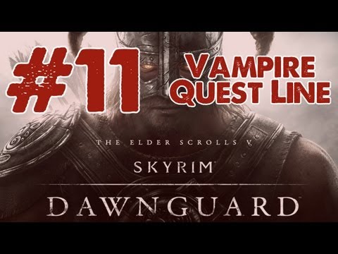 Skyrim: Dawnguard DLC Walkthrough: Part 11 Vampire Quest Line - Touching the Sky w/commentary