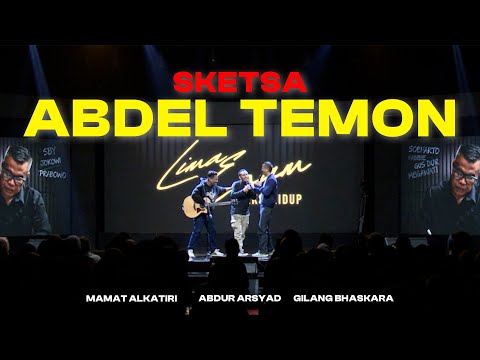 SKETSA ABDEL TEMON - SHOW 56 SAKSI HIDUP