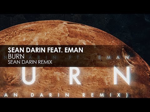 Sean Darin featuring Eman - Burn (Sean Darin Remix) [Teaser]
