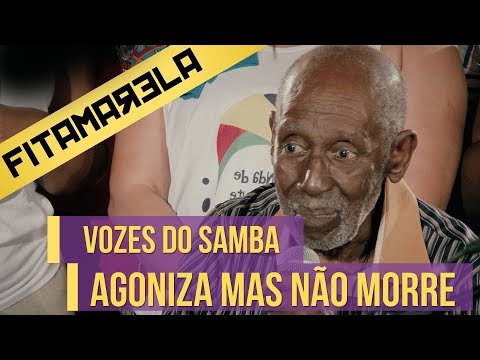 Agoniza Mas Não Morre  - Nelson Sargento, Lula Matos & Terças Desamplificadas