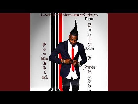 Pouki'w Abize'l (feat. Prince Bobby)
