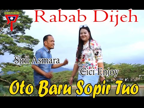 SIRIL ASMARA FEAT CICI ENJOY - OTO BARU SOPIR TUO - RABAB DIJEH