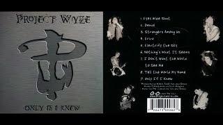 Project Wyze - Eyes Wide Shut (EP Version)[Lyrics]