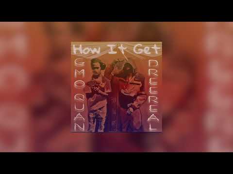 GMO Quan - The Way It Is (feat. DreeReal)