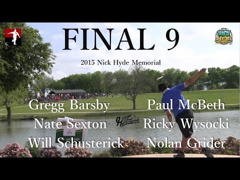 The Disc Golf Guy - Vlog #278 - Final 9 McBeth Barsby Wysocki Sexton Schusterick Grider - Nick Hyde