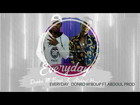 DONKO M'BOUP FT ABDOUL PROD - EVERYDAY