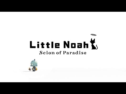 Little Noah: Scion of Paradise -Trailer thumbnail